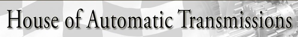 House of Automatic Transmission